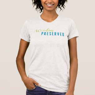 Weisheit vorbehalten T-Shirt
