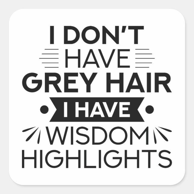 Weisheits-Highlights Quadratischer Aufkleber (Vorderseite)