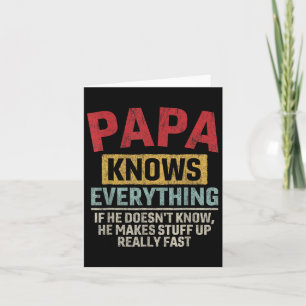 Weiß alles Funny Vatertag Papa Karte