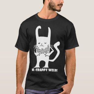 Weiß Herrn Crappy Welds auf Schwarzem T-Shirt