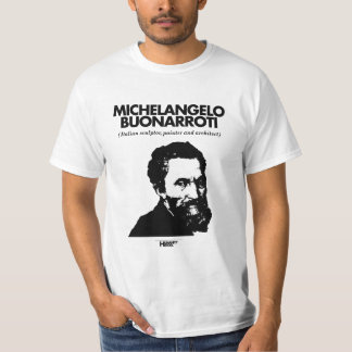 Weiß Michelangelos Buonarroti T - Shirt