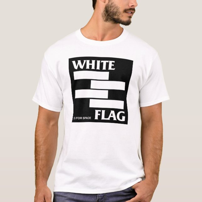 Weiße Flagge S IST FÜR RAUM T-Shirt (Vorderseite)