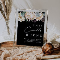 Weiße Flora | Black This Candle Burns Sign
