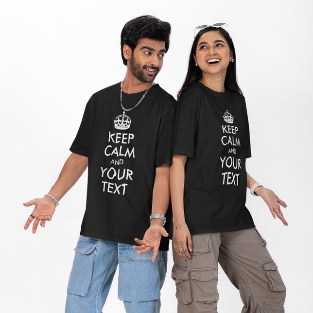 Weiße Krone mit Personalisiertem Behalten, ruhiger T-Shirt (Black and White Crown with Your Personalized Keep Calm Text T-Shirt)