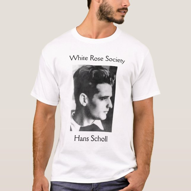 Weiße Rosen-Gesellschaft, Hans Scholl T-Shirt (Vorderseite)