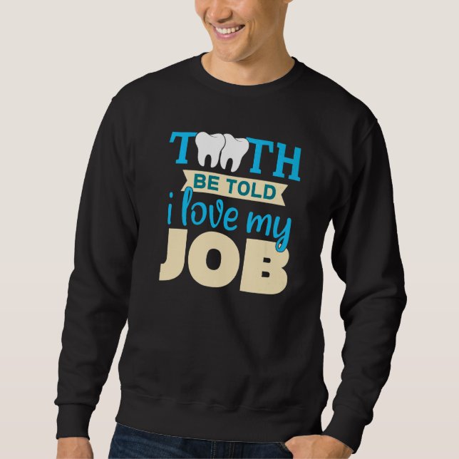 Weiße saubere Zähne Zahnarzt Doktor  3 Sweatshirt (Vorderseite)