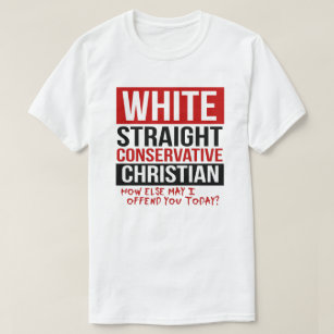 WEISSE STRACHT KONSERVATIVE CHRISTLICH T-Shirt