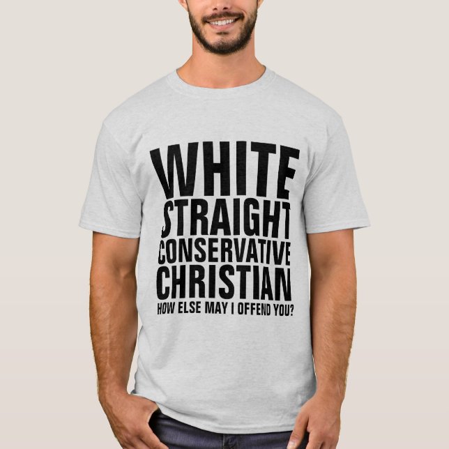 WEISSE, STRENGE, KONSERVATIVE CHRISTLICHE T - Shir T-Shirt (Vorderseite)