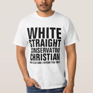 WEISSE, STRENGE, KONSERVATIVE CHRISTLICHE T - SHIR T-Shirt