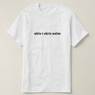 Weiße T-Shirts zählen