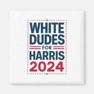 Weiße Typen für Harris-2024 Magnet