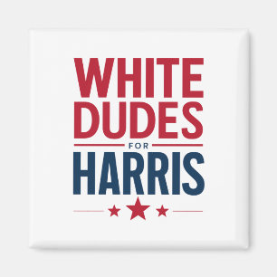 Weiße Typen für Harris Wahl Kamala Harris 2024 Magnet