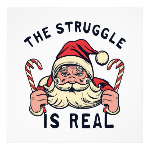 weiße Weihnachten, DIE STRUGGLE IST WIRKLICH Fotodruck