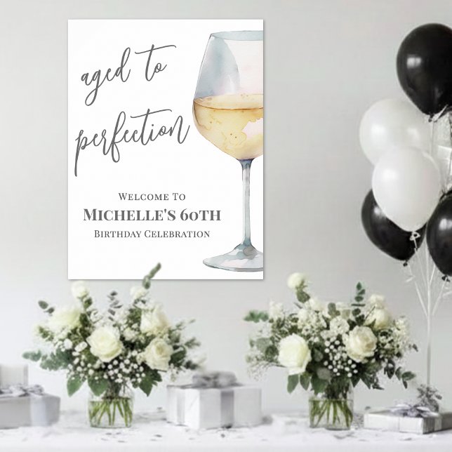 Weiße-Wein-Geburtstagsfeier-Willkommensschild Poster (White Wine Birthday Party Welcome Sign)