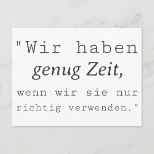 Weisse Zitat Wir haben genug Zeit Postkarte