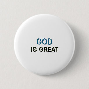 Weißer Button - Gott ist groß