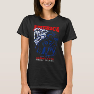 Weißer gerader konservativer Mann Bist du ausgelös T-Shirt