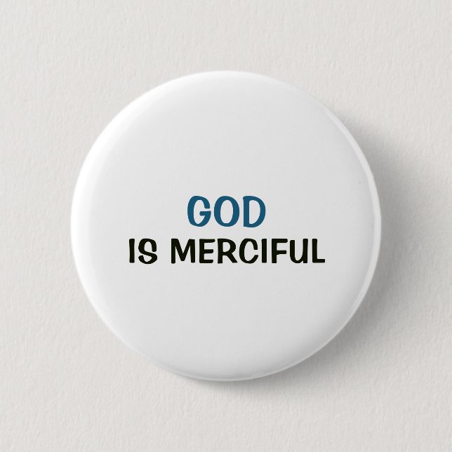 Weißer Knopf - Gott ist barmherzig Button (Vorderseite)
