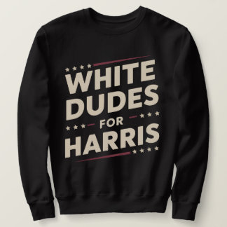 Weißer Typ für Kamala Harris Abstimmung 2024 Sweatshirt