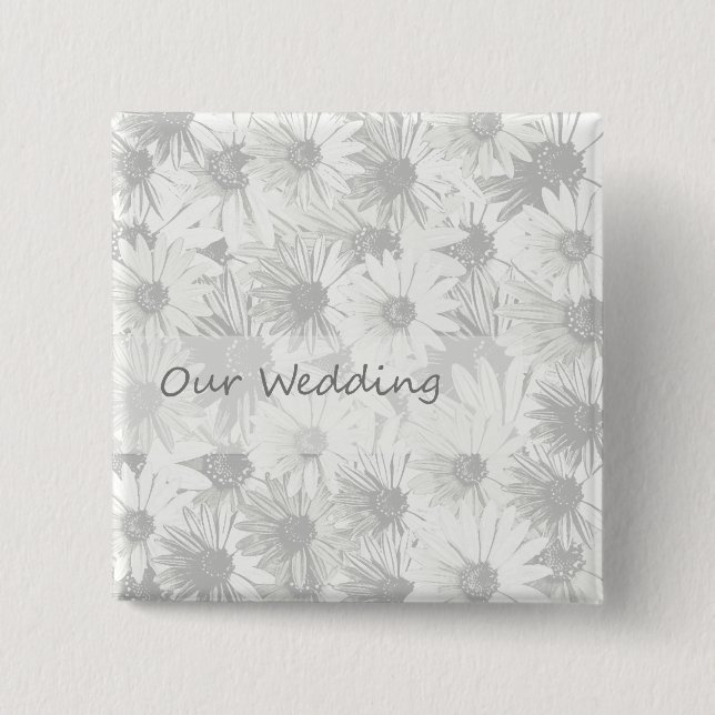 Weißes Gänseblümchen unsere Hochzeit Button (Vorderseite)
