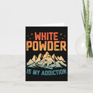 Weißes Pulver ist mein Snowboard-Addiction-Snowboa Karte