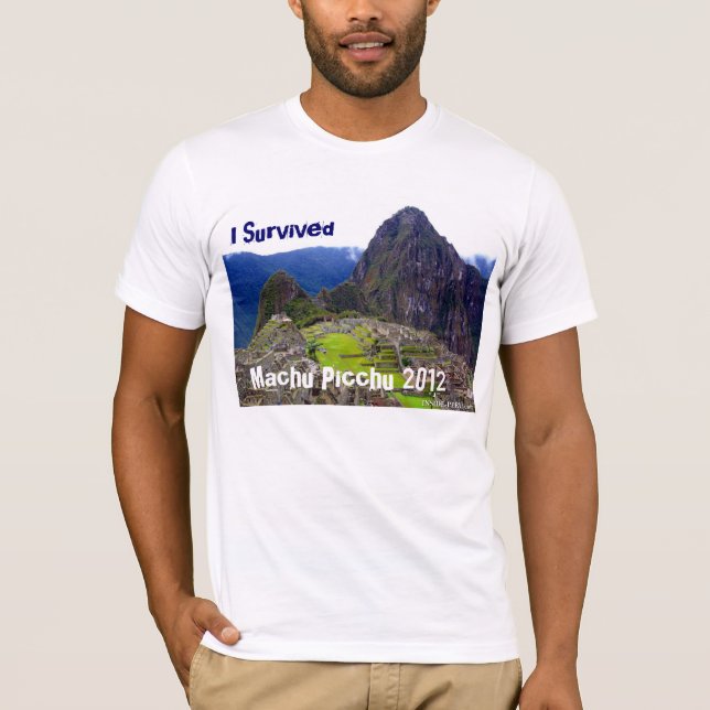 Weißes T-Shirt "ich überlebte Machu Picchu 2012 " (Vorderseite)