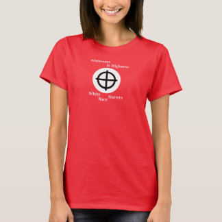 Weißsein ist Erhabenheit T-Shirt