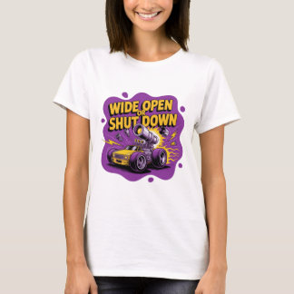 Weit offen oder stillgelegt lustiges Drag-Racing-A T-Shirt