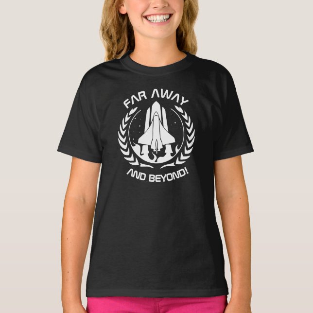 Weit weg und jenseits - Space Shuttle T - Shirt (Vorderseite)