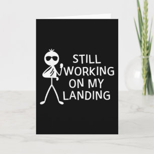 weiter an meiner Landung mit gebrochenem Arm arbei Karte