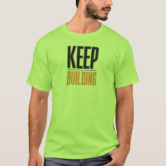 WEITER BAUEN T-Shirt