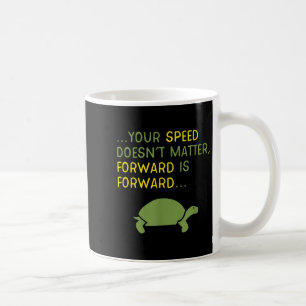 Weiter Bewegen Schildkröte - Positive Motivationsb Kaffeetasse