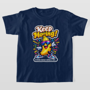 Weiter geht's! – Tanzende Disco-Banane T-Shirt