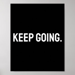 Weiter Machen Motivierend Mental Gesundheit Fitnes Poster