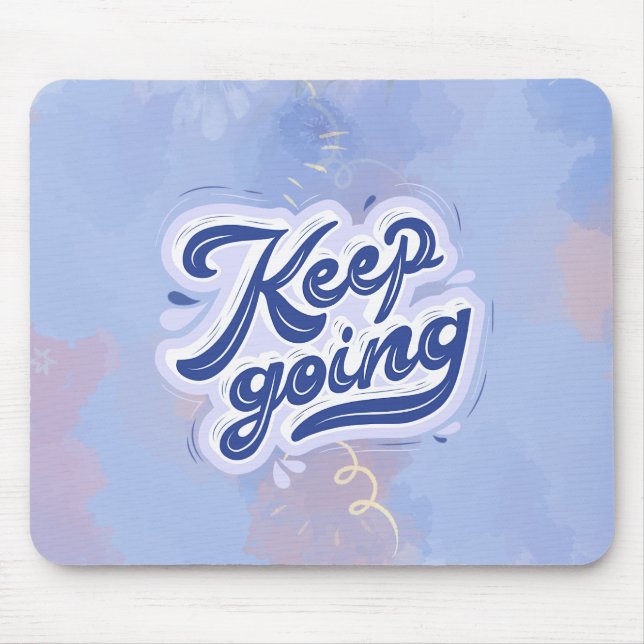 Weiter machen mousepad (Vorne)