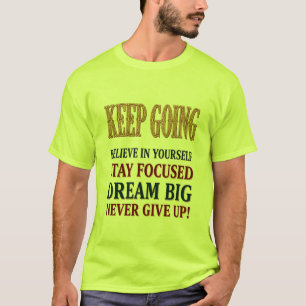 Weiter machen Vintage Motivations-Typografie T-Shirt