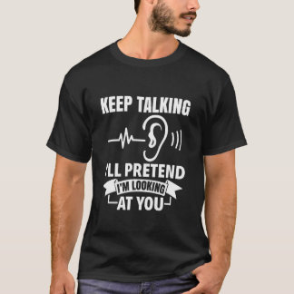 Weiter Reden - Blindenbewusstsein T-Shirt