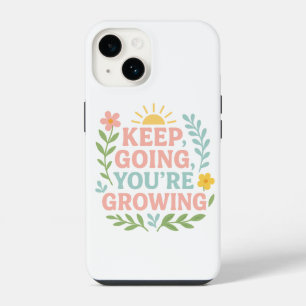 Weiter so, du wächst Motivierende Blumen iPhone 14 Hülle