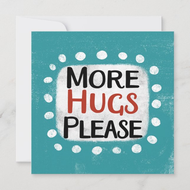 Weitere Hugs Bitte Grußkarte Karte (Vorderseite)