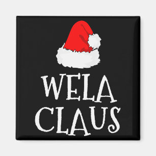 Wela Claus Weihnachten Santas Schlafanzug Familie Magnet