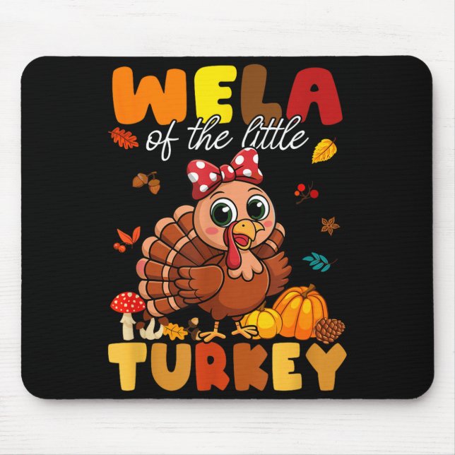 Wela Of The Little Turkey Thanksgiving Baby Shower Mousepad (Vorne)