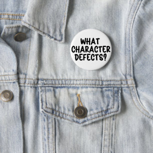 Welche Charakterfehler? – Lustiges Geschenk zur Nü Button