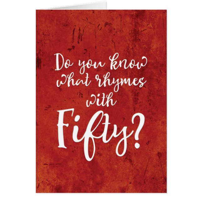 "Welche Rhymes mit fünfzig?" Geburtskarte (Vorne)