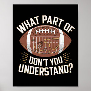Welchen Teil von Amerikanischem Football versteht Poster