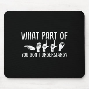 Welchen Teil von dir versteht den Designlehrer O n Mousepad