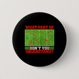 Welchen Teil von Don't You Understand Funny Field Button