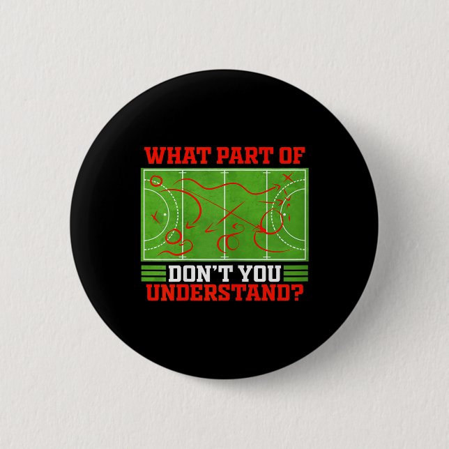 Welchen Teil von Don't You Understand Funny Field  Button (Vorderseite)