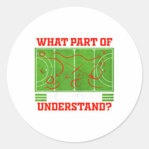 Welchen Teil von Don't You Understand Funny Field Runder Aufkleber