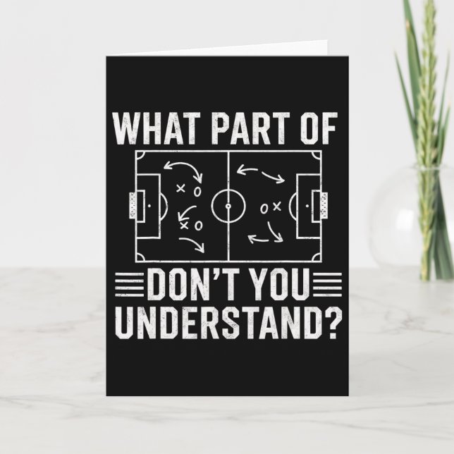 Welchen Teil von Don't You Understand Fußballtrain Karte (Vorderseite)