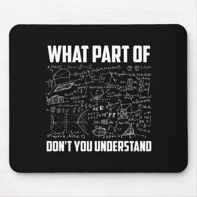 Welchen Teil von verstehst du nicht _ Lustiger Mat Mousepad (Vorne)